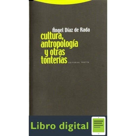 Diaz Angel Cultura Antropologia Y Otras Tonterias