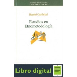 Garfinkel Harold Estudios En Etnometodologia