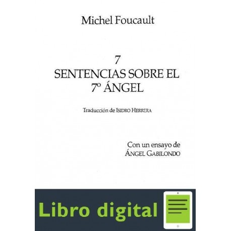 Foucault Michel 7 Sentencias Sobre El Septimo Angel