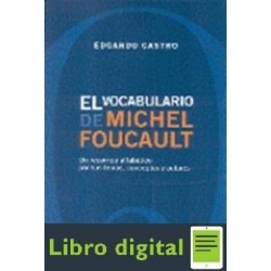 El Vocabulario De Michel Foucault Edgardo Castro