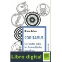 Latour Bruno Cogitamus Seis Cartas Humanidades Cientificas