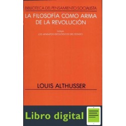 Althusser La Filosofia Como Arma De La Revolucion