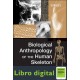 Biological Anthropology Of The Human Skeleton
