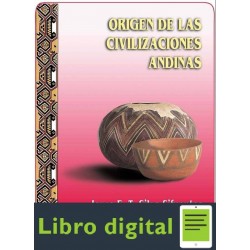 El Origen De Las Civilizaciones Andinas