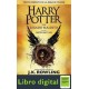 Harry Potter Y El Legado Maldito J. K. Rowling