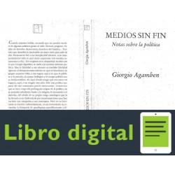 De Giorgio Agamben Medios Sin Fin