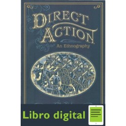 Direct Action An Ethnography