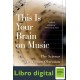 This Is Your Brain On Music Daniel Levitin