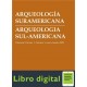 Arqueologia Suramericana