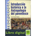 Introduccion Historica A La Antropologia Del Parentesco