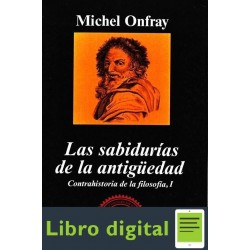 Onfray Michel Las Sabidurias De La Antiguedad