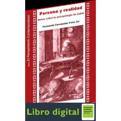 Persona Y Realidad Antropologia De Zubiri