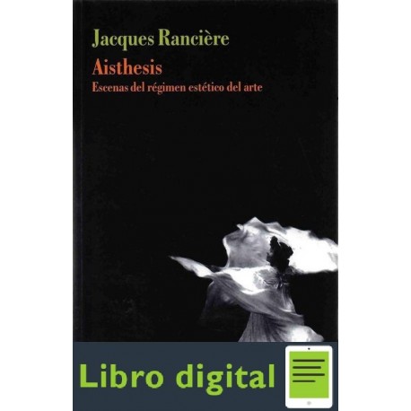 Ranciere Escenas Del Regimen Estetico Del Arte