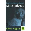 Friedrich Georg Junger Mitos Griegos
