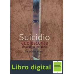 Suicidio Adolescente En Pueblos Indigenas