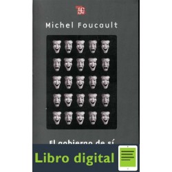 El Gobierno De Si Y De Los Otros Michel Foucault