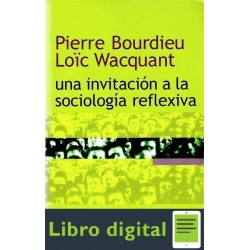 Bourdieu Una Invitacion A La Sociologia Reflexiva