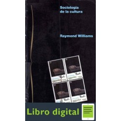 Williams Raymond Sociologia De La Cultura