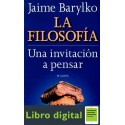 La Filosofia Una Invitacion A Pensar Jaime Barylko