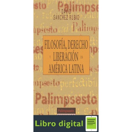 Filosofia Derecho Y Liberacion En America Latina
