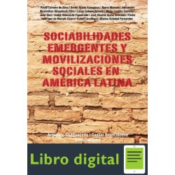 Sociabilidades Emergentes Movilisaciones En America Latina
