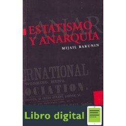 Bakunin Mijail Estatismo Y Anarquia