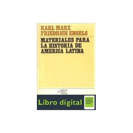 Materiales Para Historia De America Latina Karl Marx