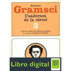 Gramsci Antonio Cuadernos De La Carcel Tomo 3