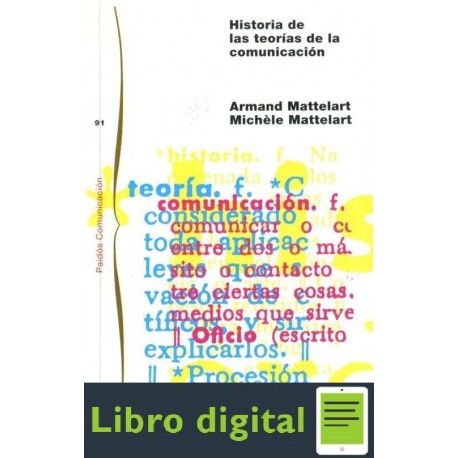 Historia De Las Teorias De La Comunicacion Armand Mattelart