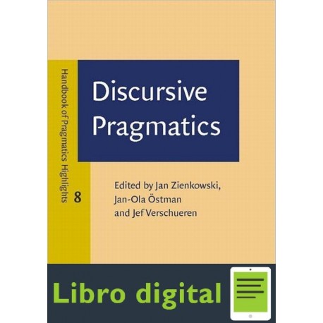 Discursive Pragmatics Handbook Of Pragmatics