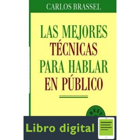 Las Mejores Tecnicas Para Hablar En Publico Carlos Brassel