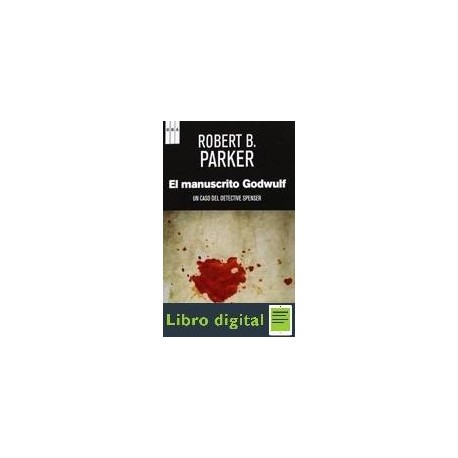 Spenser 01 El Manuscrito Godw Robert B Parker