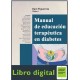 Manual De Educacion Terapeutica En Diabetes Dani Figuerola