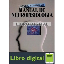Manual de Neurofisiologia Daniel Cardinali