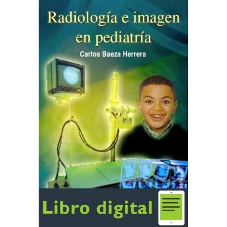 Radiologia E Imagen En Pediatria