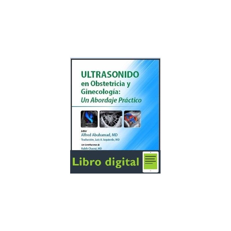 Ultrasonido En Obstetricia Y Ginecologia Un Abordaje Ebook A