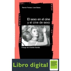 El Sexo En El Cine Y El Cine de Sexo Joan Bassa Ramon Freixas