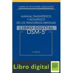 Manual Diagnostico y Estadistico de los Trastornos Mentales DSM-5 Quinta Edicion