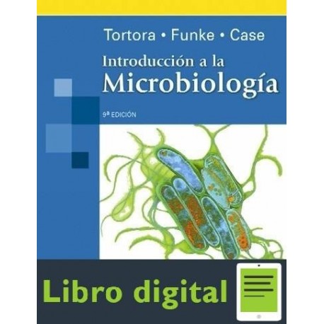 Introduccion A La Microbiologia Tortora 9 edicion