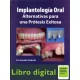 Implantologia Oral Alternativas para una Protesis Exitosa Fernando Pedrola