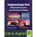 Implantologia Oral Alternativas para una Protesis Exitosa Fernando Pedrola