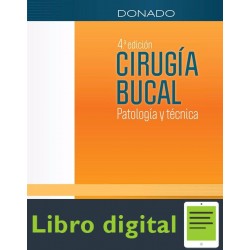 Cirugia Bucal Patologia Y Tecnica 4 Edicion Donado
