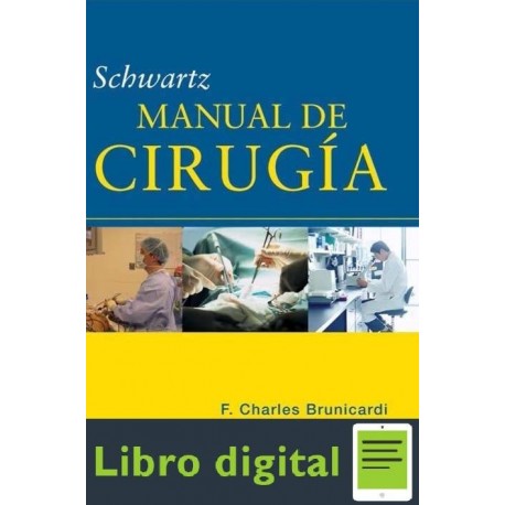 Manual De Cirugia Schwartz 8 edicion