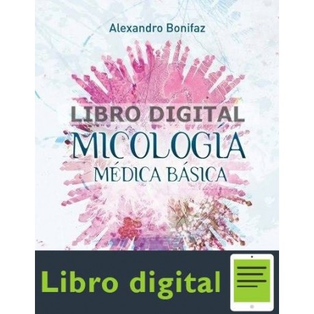 Micologia Medica Basica Alexandro Bonifaz 4 edicion
