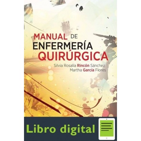 Manual De Enfermeria Quirurgica Silvia Rosalia Rincon