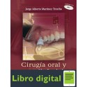 Cirugia Oral Y Maxilofacial Jorge Alberto Martinez Treviño