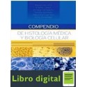 Compendio De Histologia Medica Y Biologia Celular