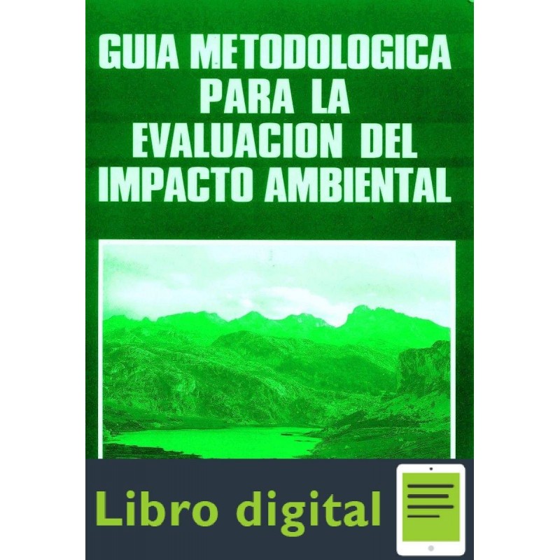 Guia Para La Evaluacion Del Impacto Ambiental 3ªed Ebook Al