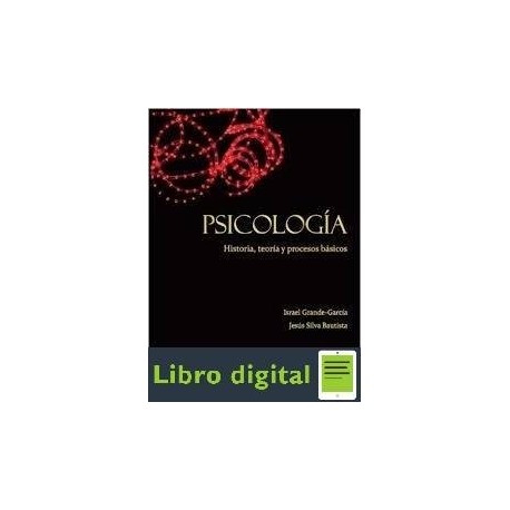 Psicologia Historia Teoria Y Procesos Basicos