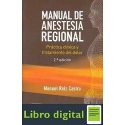 Manual De Anestesia Regional Manuel Ruiz Castro 2 edicion